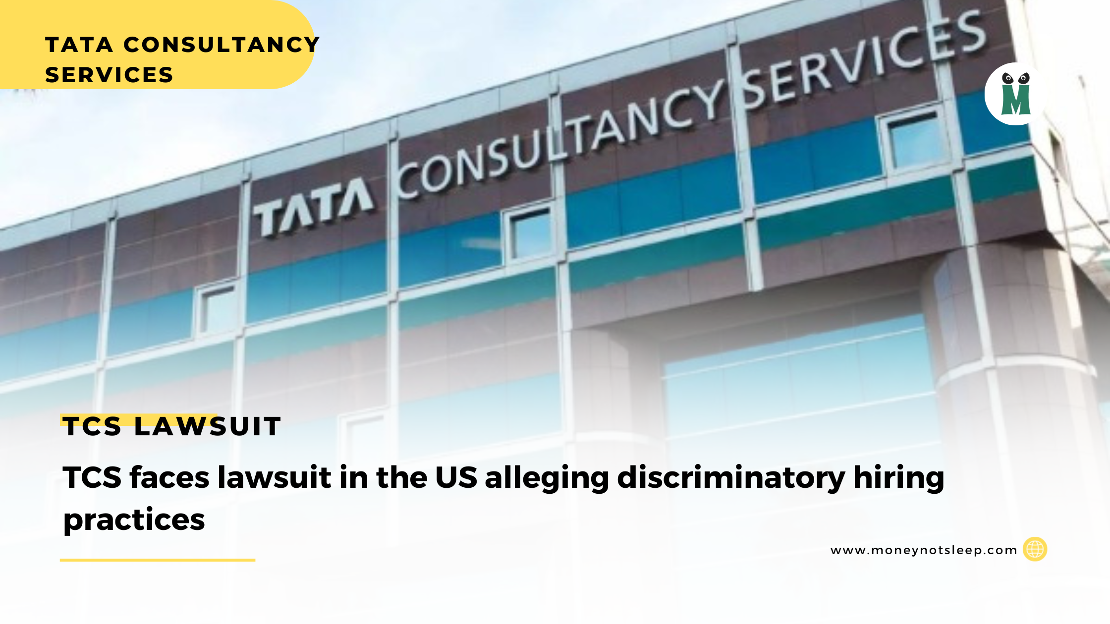 <strong></noscript>TCS faces lawsuit in the US alleging discriminatory hiring practices</strong>