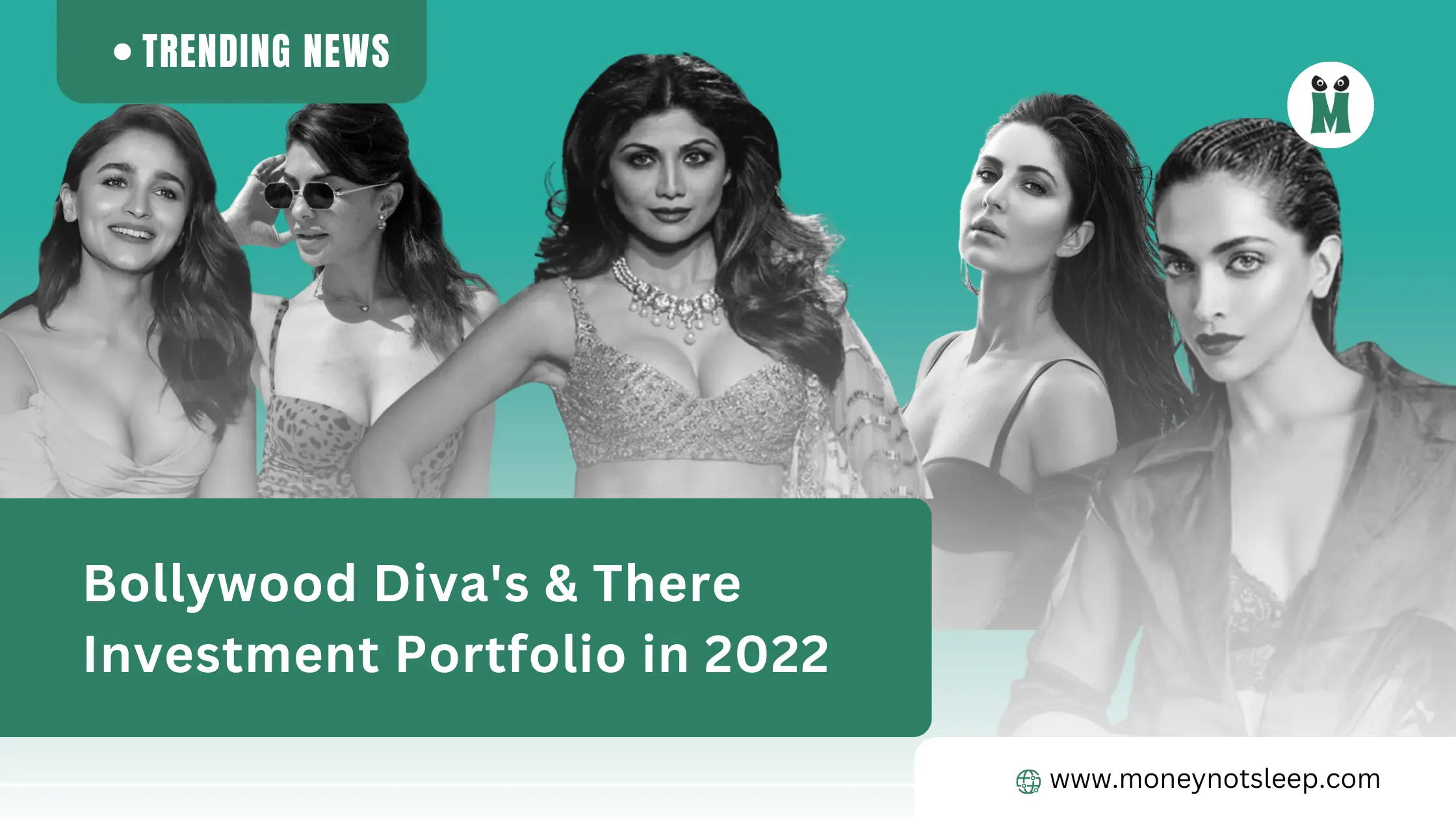 5 Divas: Bollywood investment portfolio 2022
