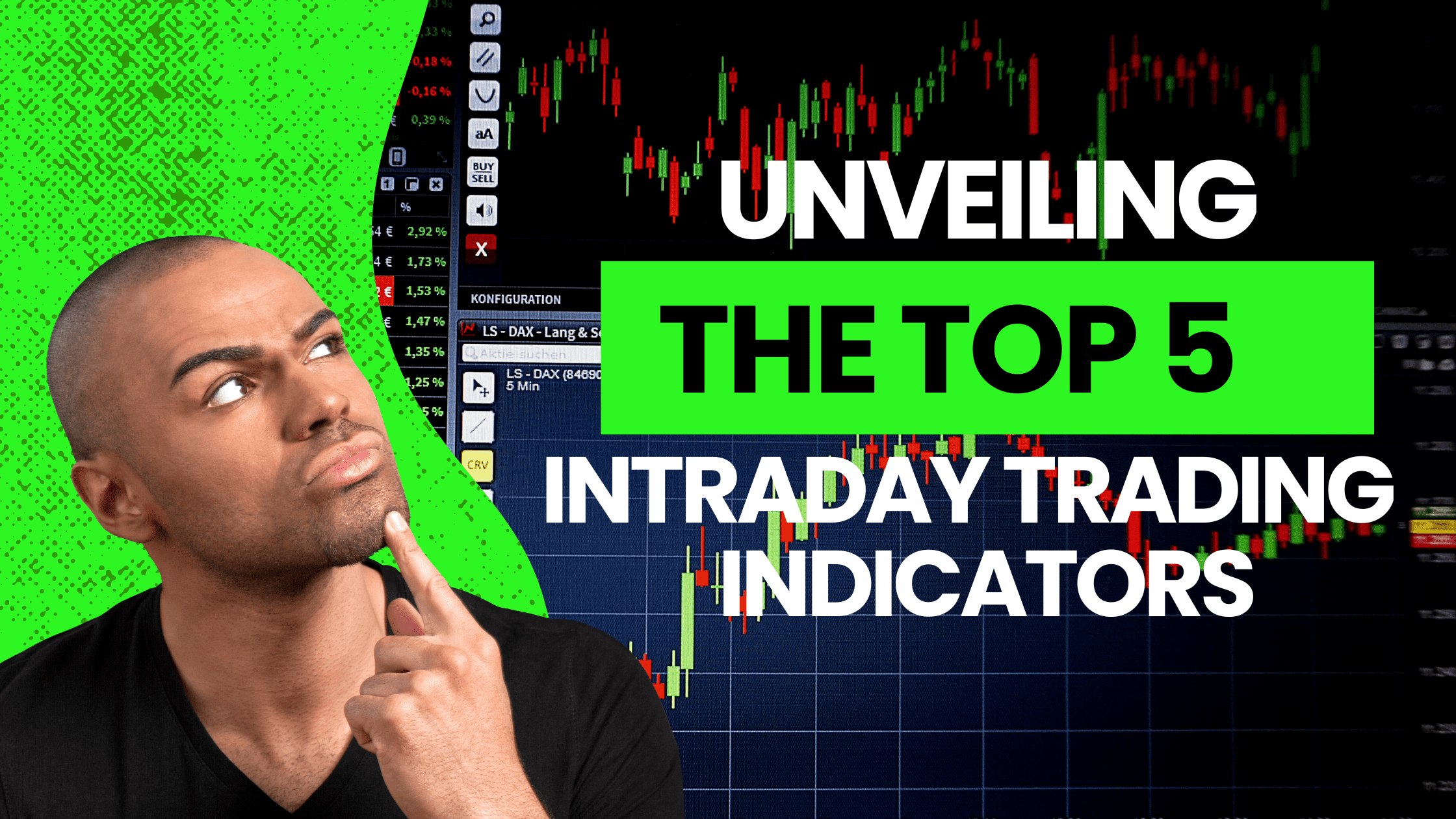 Unveiling The Top 5 Intraday Trading Indicators