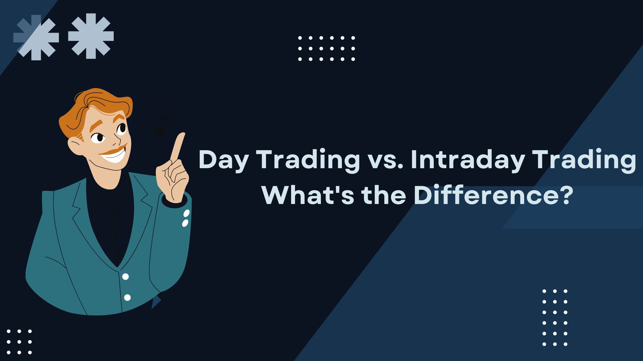 Day Trading vs. Intraday Trading: What’s the Difference?