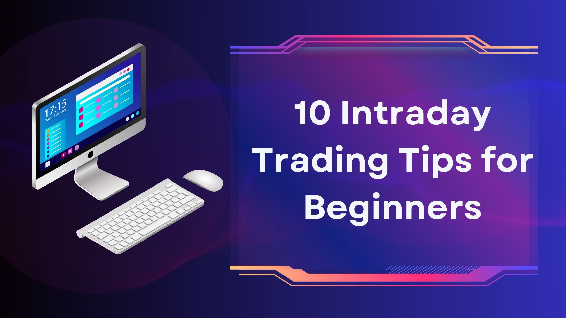 10 Intraday Trading Tips for Beginners