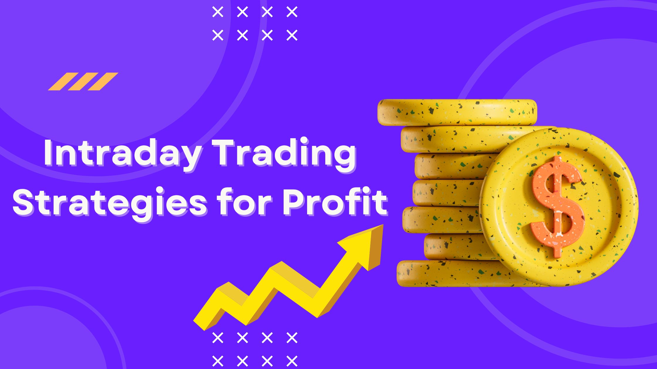 Intraday Trading Strategies for Profit