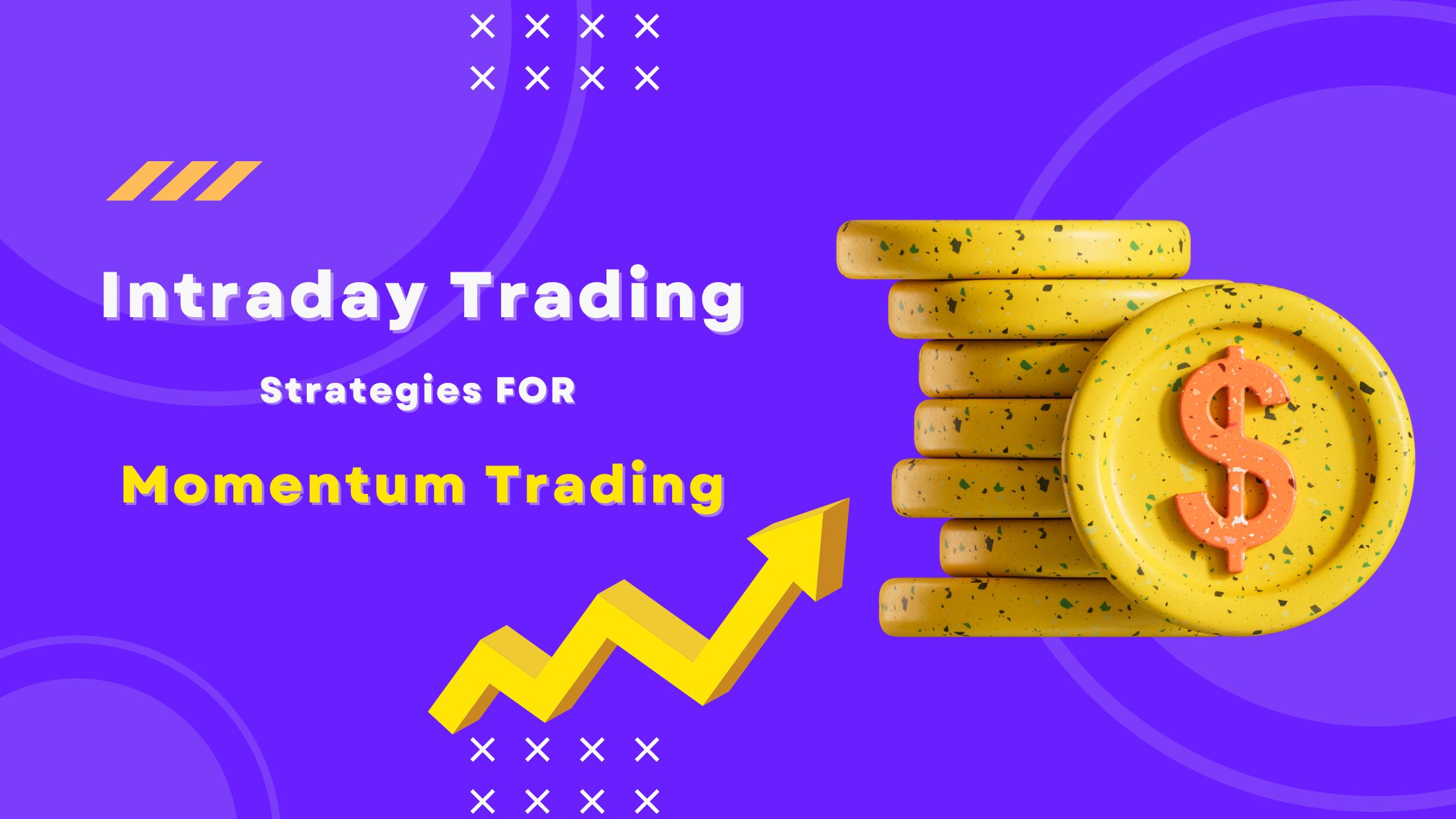 Intraday Trading Strategies: Momentum Trading